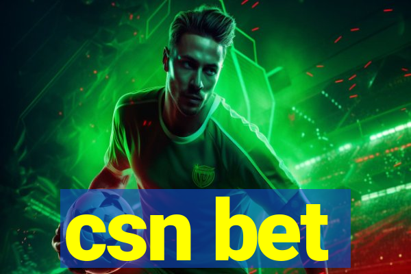 csn bet